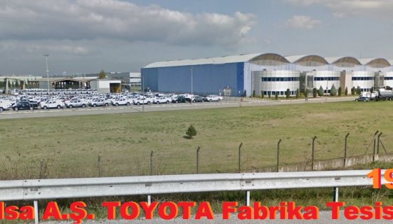 PİLSA A.Ş. TOYOTA FABRİKA TESİSLERİ-ADAPAZARI